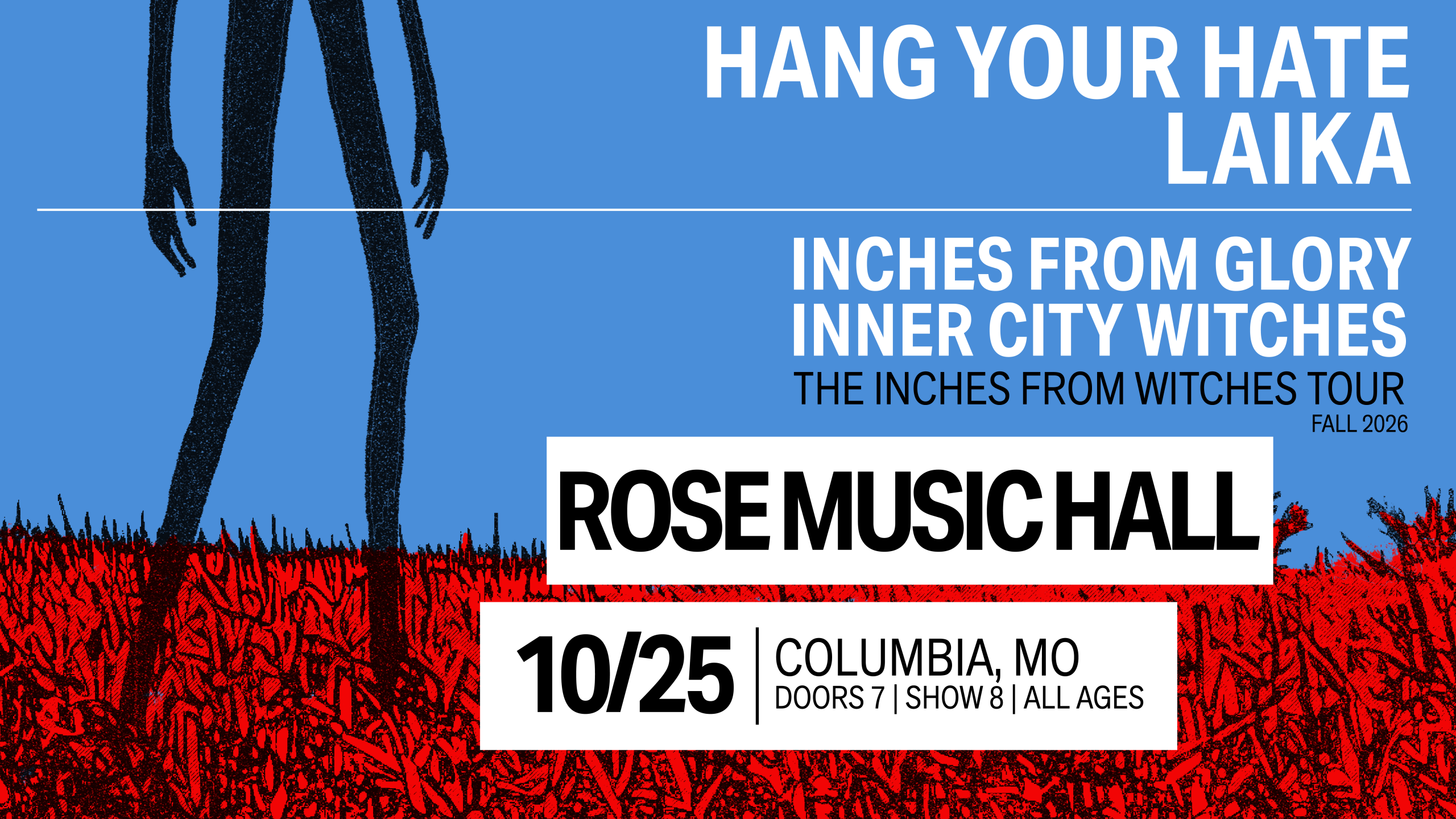 Hang Your Hate at Rose Music Hall (Inside) on October 25, 2026